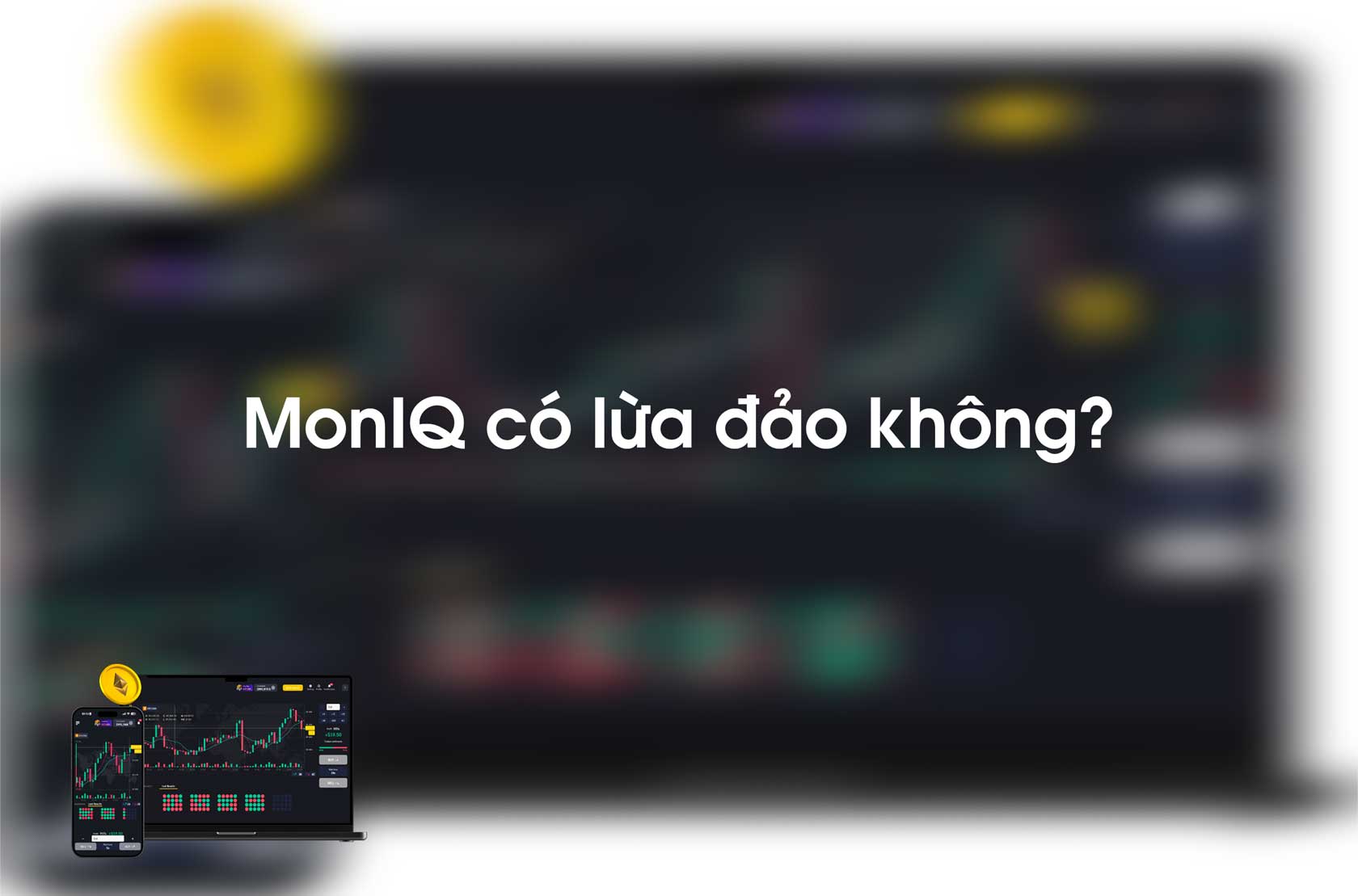 moniq lừa đảo?